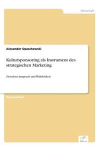 Kultursponsoring als Instrument des strategischen Marketing