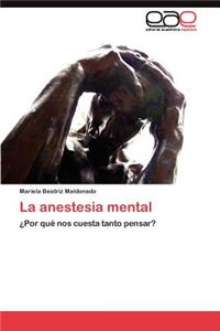 anestesia mental