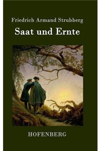 Saat und Ernte