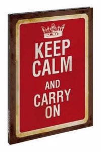 Keep Calm and Carry on