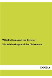 Arbeiterfrage Und Das Christentum