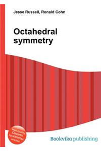 Octahedral Symmetry