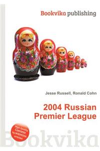 2004 Russian Premier League
