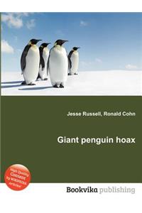 Giant Penguin Hoax