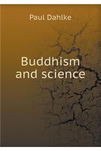 Buddhism and Science