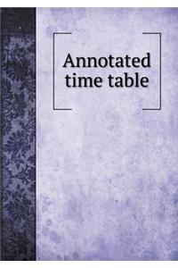 Annotated Time Table