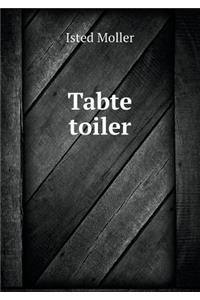 Tabte Toiler