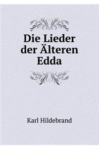 Die Lieder Der Älteren Edda