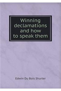 Winning declamations and how to speak them