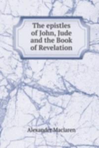 epistles of John, Jude and the Book of Revelation