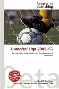 Umaglesi Liga 2005-06