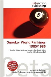 Snooker World Rankings 1985/1986