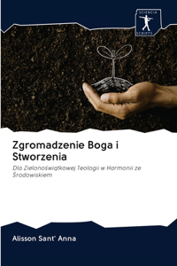 Zgromadzenie Boga i Stworzenia