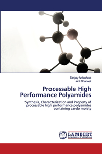 Processable High Performance Polyamides