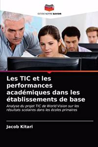 Les TIC et les performances académiques dans les établissements de base