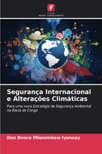 Segurança Internacional e Alterações Climáticas