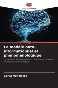 Le modèle onto-informationnel et phénoménologique