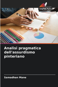 Analisi pragmatica dell'assurdismo pinteriano