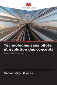 Technologies sans pilote et évolution des concepts
