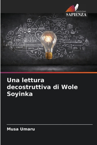 Una lettura decostruttiva di Wole Soyinka