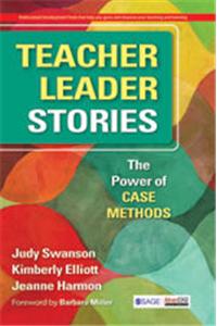 Teacher Leader Stories:The Power of Case Methods