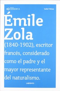 Conocer a Emile Zola / Knowing Emile Zola