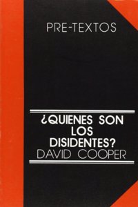 Quienes son los disidentes?