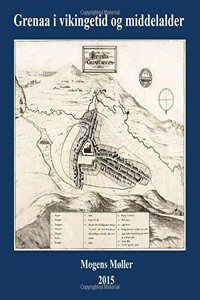 Grenaa I Vikingetid Og Middelalder