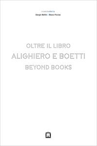Alighiero E Boetti: Beyond Books
