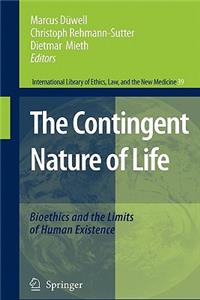 Contingent Nature of Life