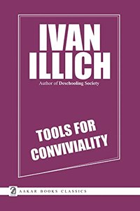 TOOLS FOR CONVIVIALITY