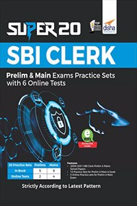 Super 20 SBI Clerk Prelim & Main Exams Practice Sets with 6 Online Tests