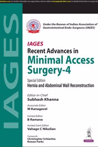 IAGES Recent Advances in Minimal Access Surgery-4 (Hernia and Abdominal Wall Reconstruction)