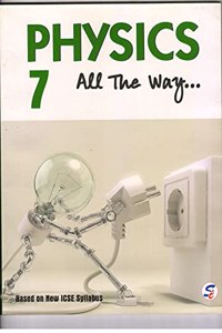 Physics All The Way 7 [Paperback] R Suchitra
