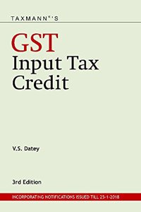 GST Input Tax Credit (3rd Edition 2018)