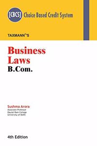 Business Laws-B.Com (CBCS) (4th Edition 2019)