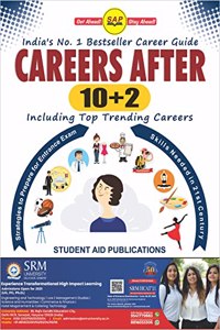Careers After 10+2 Best Seller Book for Career Planning Including Top Trending Careers more than 100 Careers in Science,Commerce,Humanities + Free booklet on Success in Board Exams