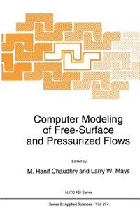 Computer Modeling of Free-Surface and Pressurized Flows