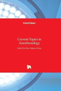 Current Topics in Anesthesiology