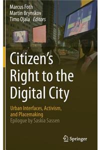 Citizen's Right to the Digital City