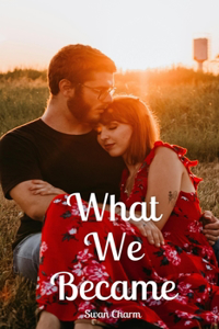 What We Became