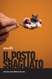 Il posto sbagliato