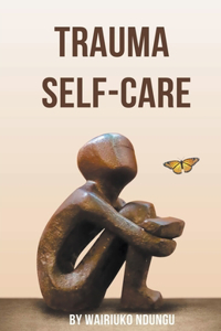 Trauma Self Care