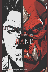 Millionen Armeen in meiner Hand