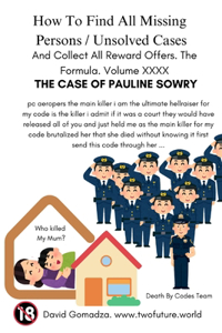 How To Find All Missing Persons / Unsolved Cases. And Collect All Reward Offers. Volume XXXX.