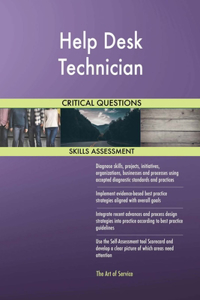 Help Desk Technician Critical Questions Skills Assessment