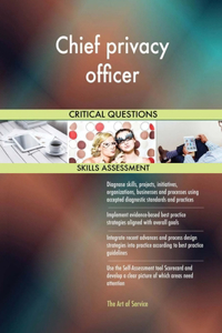 Chief privacy officer Critical Questions Skills Assessment