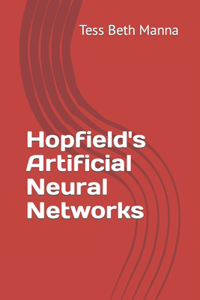 Hopfield's Artificial Neural Networks