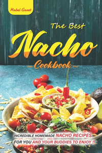 The Best Nacho Cookbook