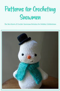Patterns for Crocheting Snowmen